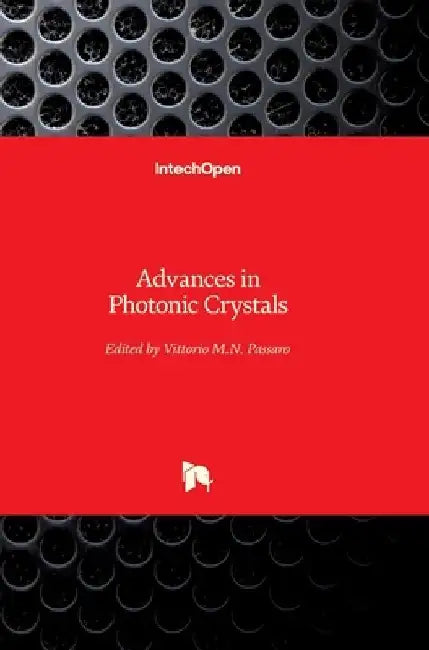 Advances in Photonic Crystals by Vittorio Passaro
