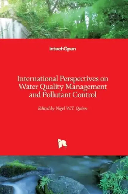 International Perspectives on Water Quality Management and Pollutant Control by Nigel W. T. Quinn
