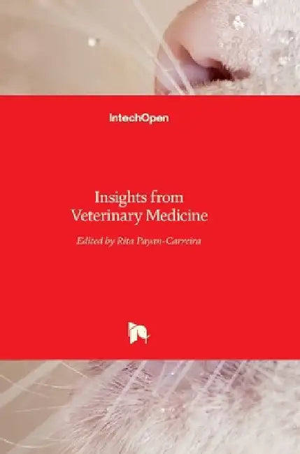 Insights from Veterinary Medicine by Rita Payan-Carreira