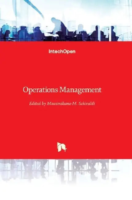 Operations Management by Massimiliano Schiraldi