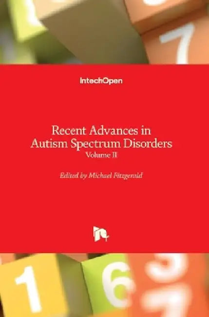 Recent Advances in Autism Spectrum Disorders: Volume II by Michael Fitzgerald