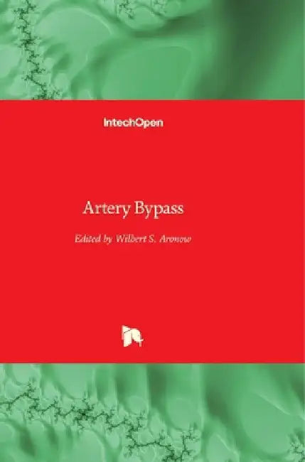 Artery Bypass by Wilbert S. Aronow
