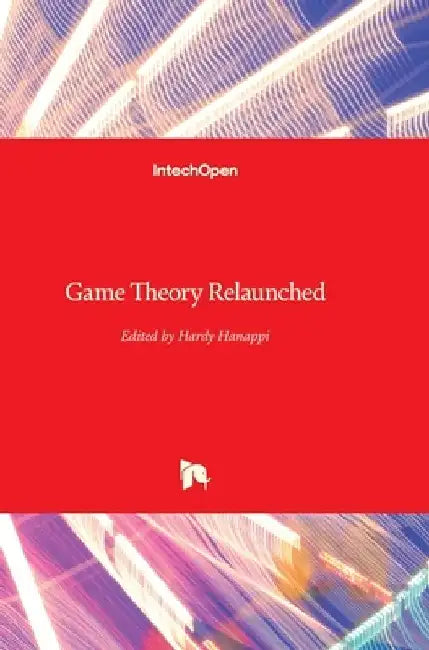 Game Theory Relaunched by Hardy Hanappi