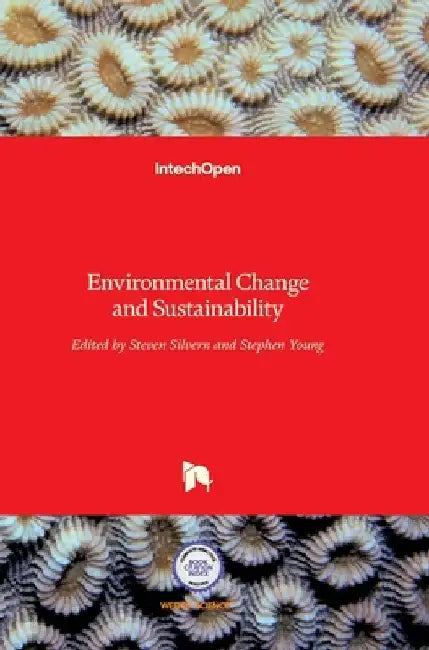 Environmental Change and Sustainability by Steven Silvern