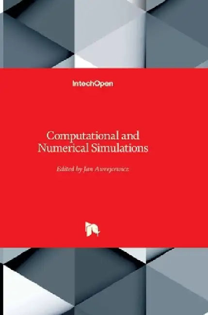 Computational and Numerical Simulations by Jan Awrejcewicz
