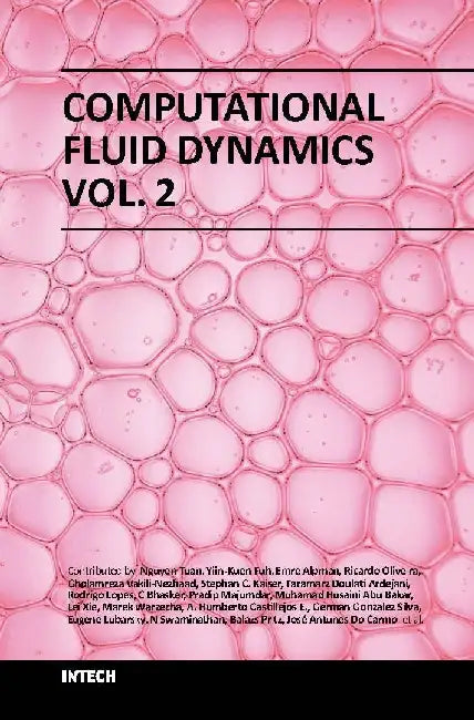 Computational Fluid Dynamics Vol 2 by Tuan N.