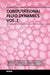 Computational Fluid Dynamics Vol 2 by Tuan N.