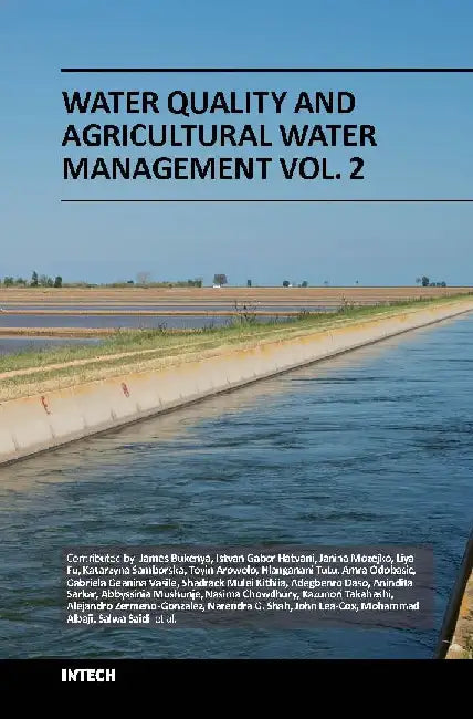 Water Quality and Agricultural Water Management Vol 2 by Bukenya J.