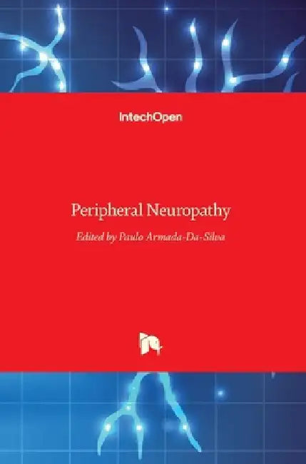 Peripheral Neuropathy by Paulo Armada-Da-Silva