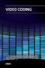 Video Coding by Ho Y.