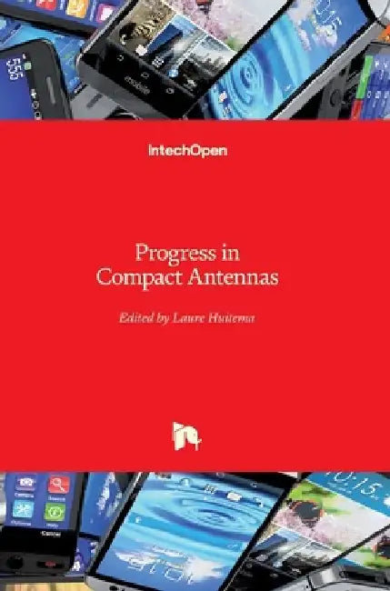 Progress in Compact Antennas by Laure Huitema