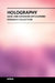 Holography Basic and Advances Applications by Zharkova G.M.