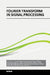 Fourier Transform In Signal Processing by Paavle T