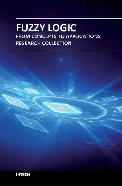 Fuzzy Logic From Concepts To Applications by Takemura K