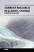 Current Research In Climate Change by Vennetier M.