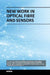 New Work In Optical Fibre and Sensors by Reichenbach A