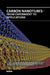 Carbon Nanotubes From Experiment To Applications by Wang Y.