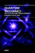 Quantum Mechanics Applications and Measurements by Karoui A.