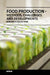 Food Production Methods Challenges And Developments by Cheli F