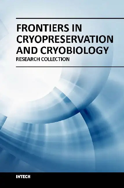 Frontiers in Cryopreservation and Cryobioogy by Campbell L.H.