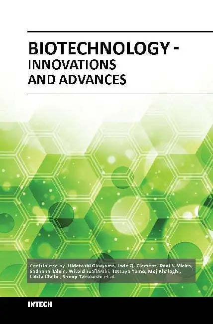 Biotechnology Innovations and Advances by Okuyama H.