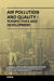 Air Pollution and Quality Perspectives and Development by Anderson W.A.