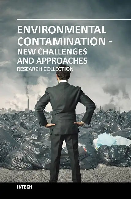 Environmental Contamination New Challenges and Approaches by Rodrigues F A