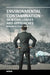 Environmental Contamination New Challenges and Approaches by Rodrigues F A