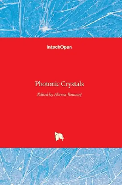 Photonic Crystals by Alireza Bananej