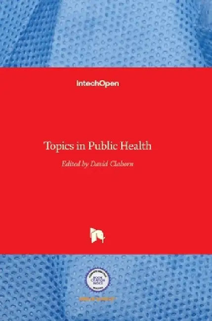 Topics in Public Health by David Claborn