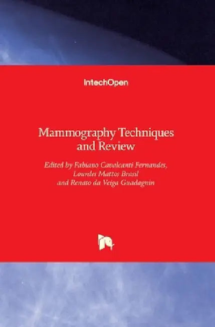 Mammography Techniques and Review by Fabiano Fernandes