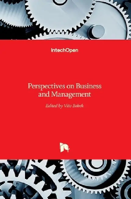 Perspectives on Business and Management by Vito Bobek