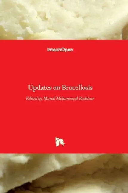 Updates on Brucellosis by Manal Mohammad Baddour