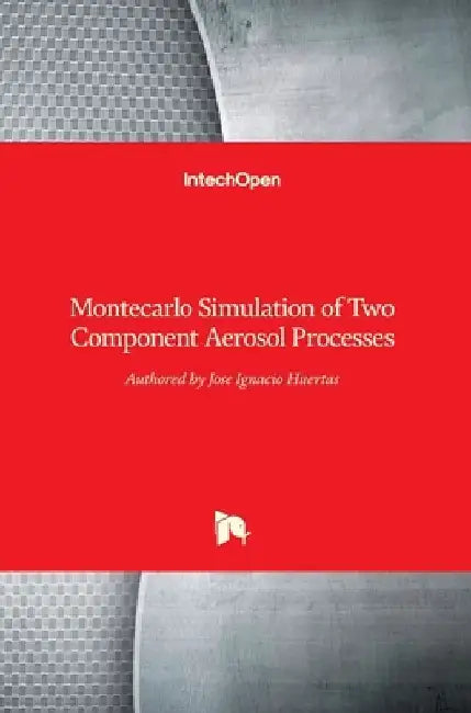 Montecarlo Simulation of Two Component Aerosol Processes by Jose Ignacio Huertas