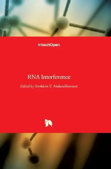 RNA Interference by Ibrokhim Y. Abdurakhmonov