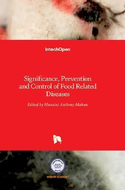 Significance, Prevention and Control of Food Related Diseases by Hussaini Makun