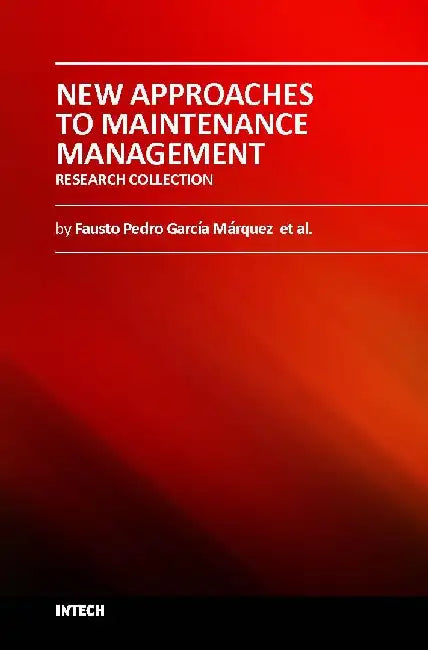 New Approaches to Maintenance Management by Garcia F.P.