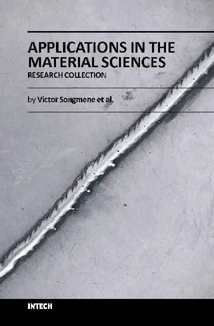 Applications In The Material Sciences by Songmene V