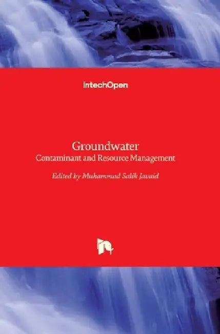 Groundwater: Contaminant and Resource Management by Muhammad Salik Javaid
