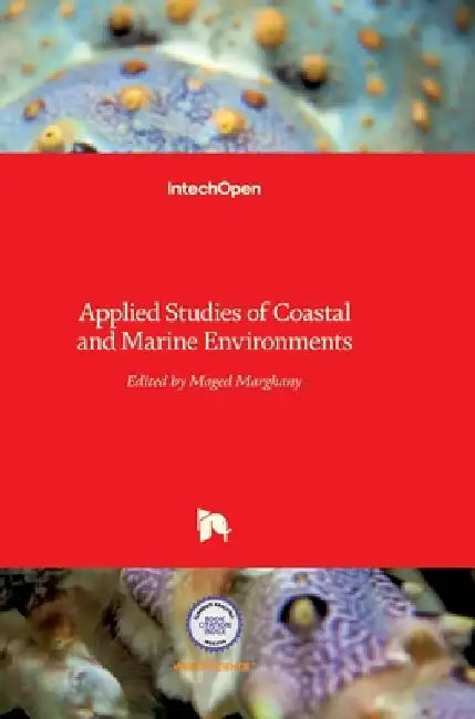 Applied Studies of Coastal and Marine Environments by Maged Marghany