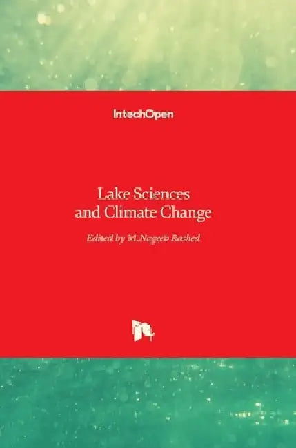Lake Sciences and Climate Change by Mohamed Nageeb Rashed