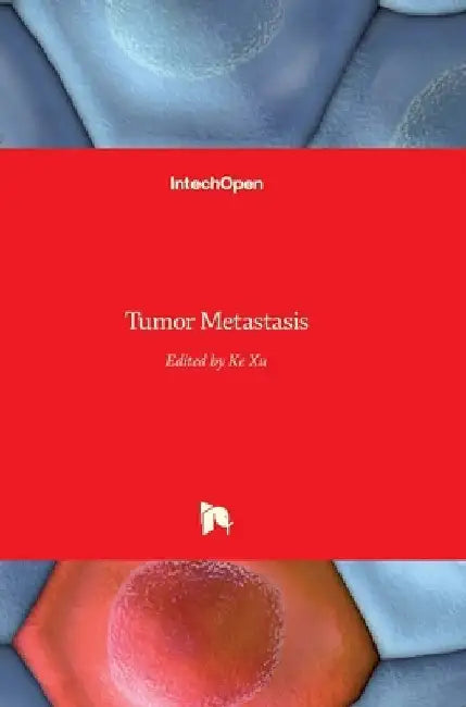 Tumor Metastasis by Ke Xu