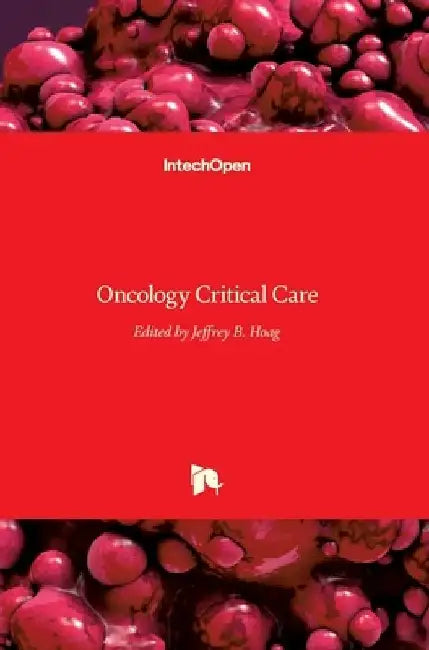 Oncology Critical Care by Jeffrey Hoag