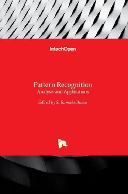 Pattern Recognition: Analysis and Applications by S. Ramakrishnan