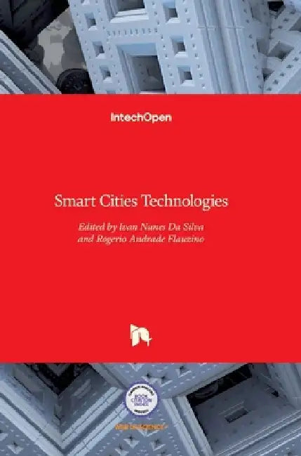 Smart Cities Technologies by Ivan Nunes Da Silva