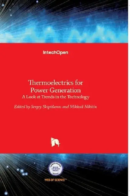 Thermoelectrics for Power Generation: A Look at Trends in the Technology by Mikhail Nikitin