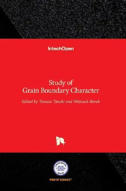 Study of Grain Boundary Character by Tomasz Tański