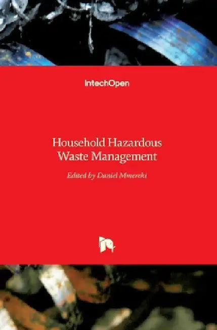 Household Hazardous Waste Management by Daniel Mmereki