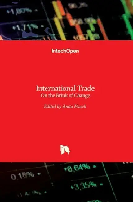 International Trade: On the Brink of Change by Anita Maček