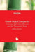 Chinese Medical Therapies for Diabetes, Infertility, Silicosis and the Theoretical Basis by Xing-Tai Li